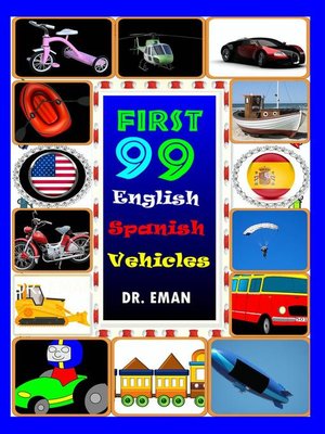 cover image of First 99 English Spanish Vehicles
